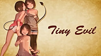 Tiny evil hentai